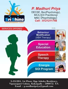 Srishine Child Development Centre from Hyderabad is a Therapy Centre.