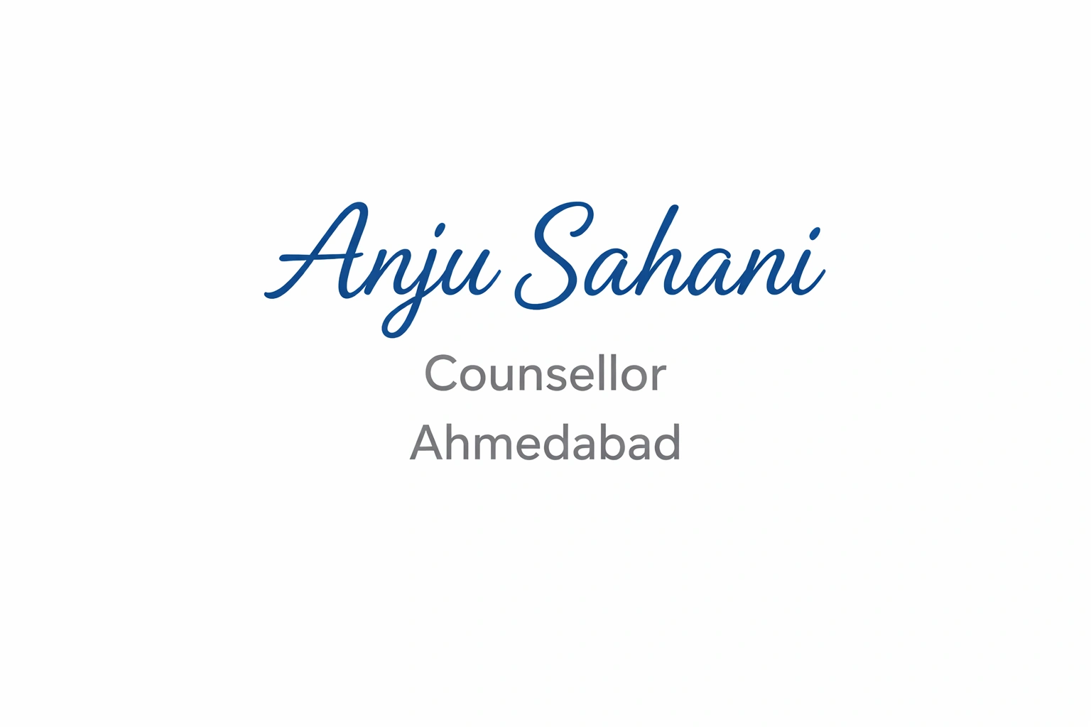 Anju Sahani from Ahmedabad is a Counsellor.
